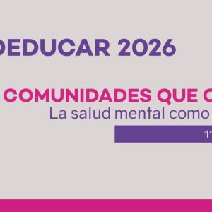 Conferencia ProEducar 2026: Alianza Familia y Escuela